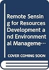 Remote Sensing for Resources Development and Environmental Management: Proceedings of the 7th International Symposium, Isprs Commission VII Enschede