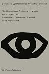 Third International Conference on Myopia, Copenhagen, August 24-27, 1980
