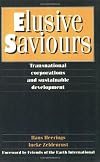 Elusive saviours : transnational corporations and sustainable development