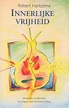 Innerlijke vrijheid meditatie en therapie als wegen naar bewustwording