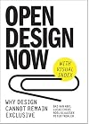 Open Design Now: Why Design Cannot Remain Exclusive (Bis)