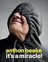 Anthon Beeke: It’s a Miracle!