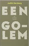 Een golem : naar Der goilem van Leivick