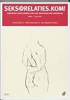 Seks@relaties.kom! werkboek voor mensen met een verstandelijke beperking Deel 1 Seksualiteit