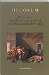 Decorum : observaties over de literaire gepastheid in de renaissancistische poëtica