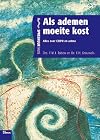 Als ademen moeite kost [Boek] : alles over COPD en astma