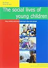 The social lives of young children