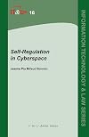 Self-Regulation in Cyberspace (Information Technology and Law)