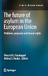 The future of asylum in the European Union problems, proposals and human rights
