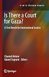 Is there a court for Gaza? a test bench for international justice