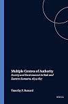 Multiple Centres of Authority: Society and Environment in Siak and Eastern Sumatra, 1674-1827 (Verhandelingen Van Het Koninklijk Instituut Voor Taal-, Land)