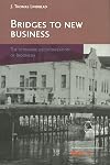 Bridges to New Business: The Economic Decolonization of Indonesia (Verhandelingen)