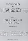 Excavations at Tell Deir ʻAlla : the Late Bronze Age sanctuary