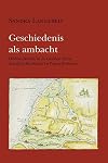 Geschiedenis als ambacht : oudheidkunde in de Gouden Eeuw: Arnoldus Buchelius en Petrus Scriverius