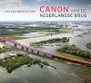 Canon van de Nederlandse brug: 2000 jaar brughistorie