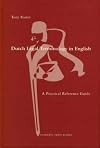 Dutch legal terminology in English : a practical reference guide