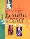 Ecstatic Trance: New Ritual Body Postures