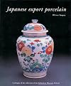 Japanese Export Porcelain: Catalogue of the Collection of the Ashmolean Museum, Oxford