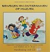 Bewegen en ontspannen op muziek uitgewerkte bewegingsspelletjes op vrolijke muziek voor kinderen van 3-8 jaar