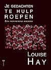 Je gedachten te hulp roepen