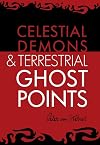 Ghost Points: celestial demons & terrestrial