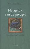 Het geluk van de ijsvogel: woorden als vleugels van stilte