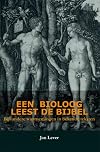 Een bioloog leest de Bijbel- bijzondere waarnemingen in bekende teksten
