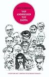 Van Andriessen tot Zappa interviews met componisten en andere verhalen