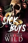 Sick Boys (Dark Bully RH Romance) (Spine Ridge University)