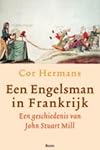 Een Engelsman in Frankrijk een andere geschiedenis van John Stuart Mill