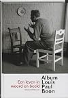 Album Louis Paul Boon een leven in woord en beeld