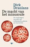 De macht van het minuscule de verborgen wereld van schimmels, gisten en bacteriën
