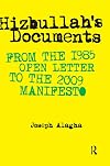 Hizbullah's documents from the 1985 open letter to the 2009 manifesto