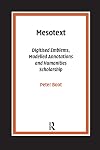 Mesotext: digitised emblems, modelled annotations and humanities scholarship