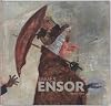 James Ensor: Collection of the Royal Museum of Fine Arts, Antwerp