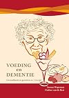 Voeding en dementie [Boek] : gezondheid en genieten in 1 recept