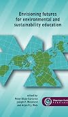 Envisioning futures for environmental and sustainability education