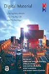 Digital Material: Tracing New Media in Everyday Life and Technology (Amsterdam University Press - MediaMatters)