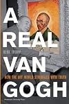 A Real Van Gogh: How the Art World Struggles with Truth
