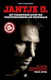 Jantje O. het veelbewogen leven van vechtsportlegende Jan Oosterbaan