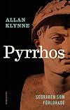 Pyrrhos : segraren som förlorade