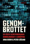 Genombrottet : så löste släktforskaren dubbelmordet i Linköping