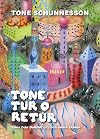 Tone tur o retur : tales från Bullshit city och andra ställen