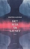 Det h&auml;r &auml;r ljuset