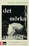 Det mörka rummet : om migränens historia och jakten på lindring