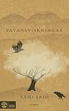 Satansviskningar : roman