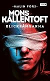 Blickfångarna