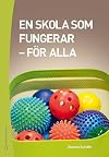 En skola som fungerar - för alla