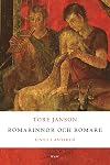 Romarinnor och romare : livet i antiken