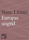 Europas ungtid : Nedslag i Europas kulturhistoria